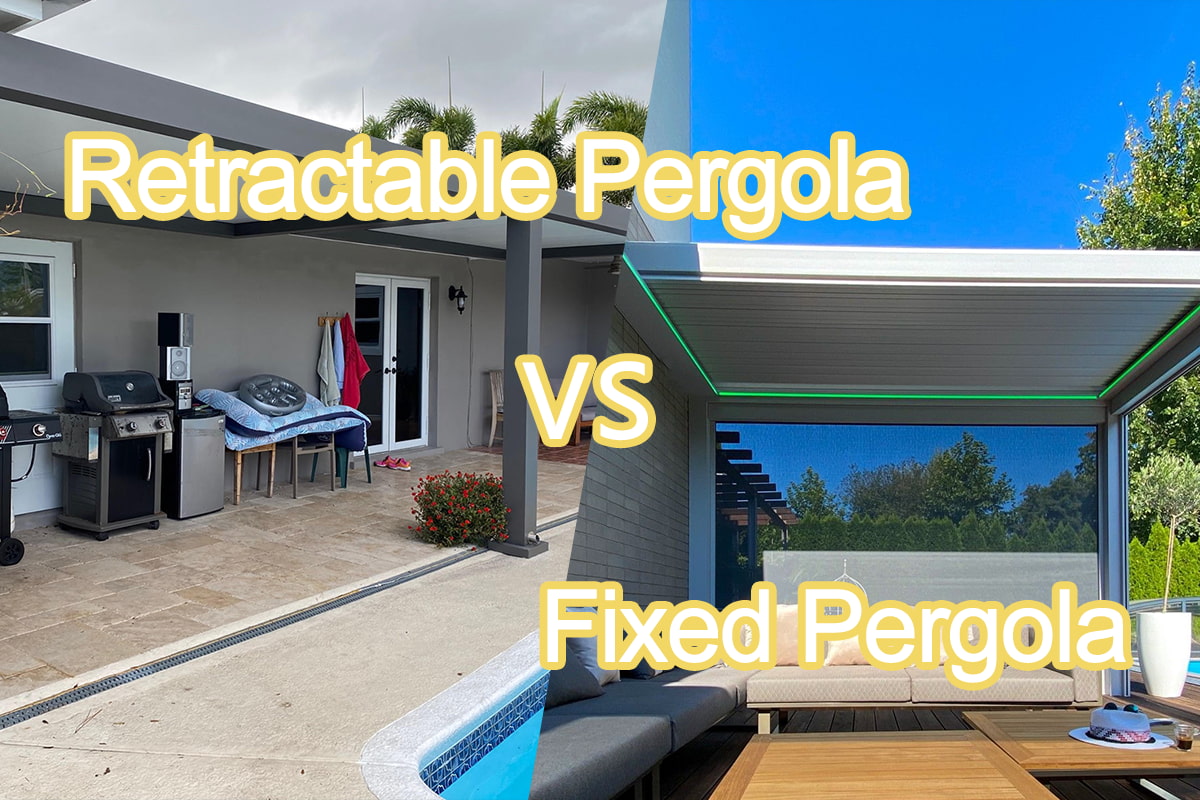 Pergola retrattile o pergola fissa: qual è la migliore?